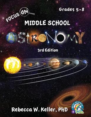 Focus On Middle School Astronomy Student Textbook 3rd Edition