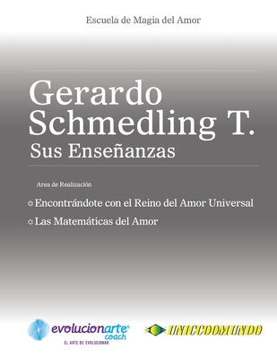 Encontrándote con el Reino del Amor Universal & Las Matemáticas del Amor