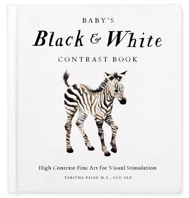 Baby's Black and White Contrast Book: High-Contrast Art for Visual Stimulation at Tummy Time