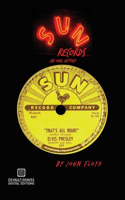 Sun Records: An Oral History