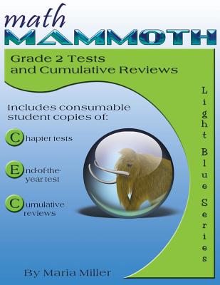 Math Mammoth Grade 2 Tests and Cumulative Reviews