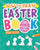 How To Draw - Easter Book for Kids: A Creative Step-by-Step How to Draw Easter Activity for Boys and Girls Ages 5, 6, 7, 8, 9, 10, 11, and 12 Years Ol