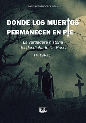 Donde los muertos permanecen en pie