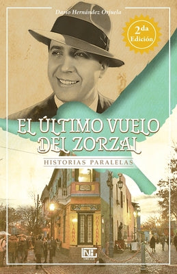 El último vuelo del zorzal: Historias Paralelas