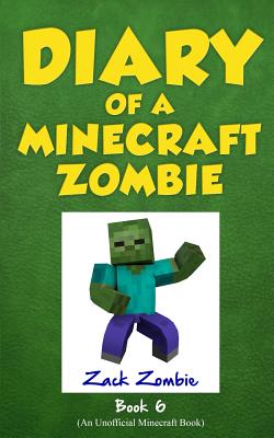 Diary of a Minecraft Zombie Book 6: Zombie Goes to Camp