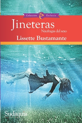 Jineteras: Naufragas del sexo