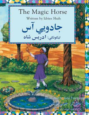 The Magic Horse: English-Pashto Edition