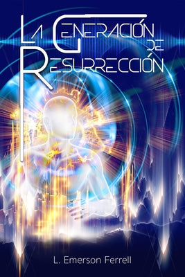 La Generación de Resurrección