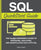 SQL QuickStart Guide: The Simplified Beginner's Guide to Managing, Analyzing, and Manipulating Data With SQL