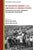 El Movimiento Obrero Y Las Izquierdas En América Latina: Experiencias de Lucha, Inserción Y Organización (Volumen 2)