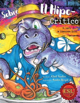 Hippo Critic - El Hipo-Crítico: English as a Second Language Version