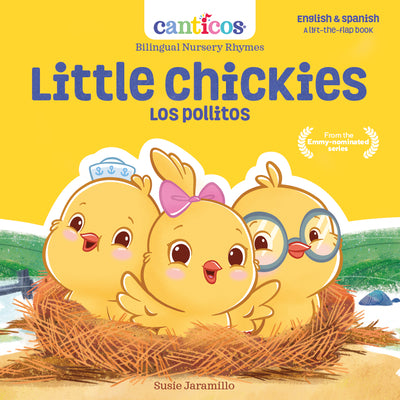 Canticos Little Chickies / Los Pollitos: Bilingual Nursery Rhymes