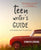 Teen Writer's Guide: Your Road Map to Writing