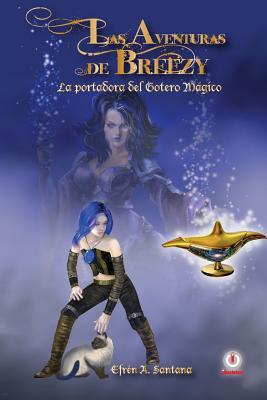 Las aventuras de Breezy: La portadora del gotero magico