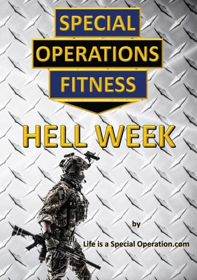 Special Operations Fitness - Hell Week