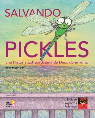 Salvando Pickles: Una Historia Extraordinaria de Descubrimiento