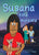 Susana está molesta: For new readers of Spanish as a Second/Foreign Language