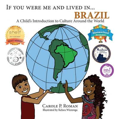 If You Were Me and Lived in... Brazil: A Child's Introduction to Cultures Around the World