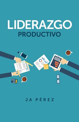 Liderazgo Productivo