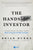 The Hands-Off Investor: An Insider's Guide to Investing in Passive Real Estate Syndications