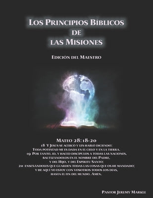 Los Principios Bíblicos de las Misiones (Edición del Maestro)