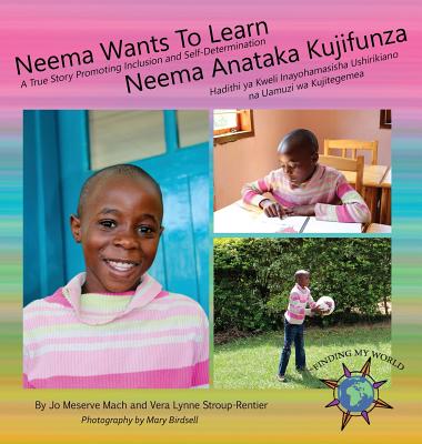 Neema Wants To Learn/ Neema Anataka Kujifunza