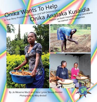 Onika Wants To Help/ Onika Anataka Kusaidia