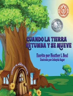 Cuando La Tierra Retumba y Se Mueve (Spanish Edition): Un libro de seguridad de terremotos