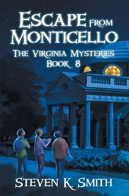 Escape from Monticello