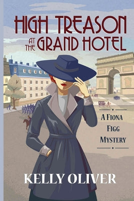 High Treason at the Grand Hotel: A Fiona Figg Mystery