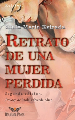 Retrato de una mujer perdida: relatos