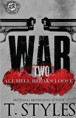 War 2: All Hell Breaks Loose (The Cartel Publications Presents)