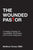 The Wounded Pastor: A Healing Strategy for Unjustifiable Termination and Forced Resignation