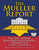 The Mueller Report: Full-Size, Indexed, Remastered & Illustrated, Volumes I & II, Complete & Unabridged: Includes All-New Index of Over 10