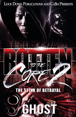 Rotten to the Core 2: The Stink of Betrayal