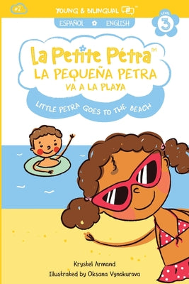 La Pequeña Petra va a la Playa: Little Petra goes to the Beach