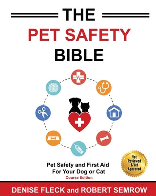 The Pet Safety Bible: Course Workbook