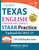 Texas State Test Prep: Grade 7 English Language Arts Literacy (ELA) Practice Workbook and Full-length Online Assessments