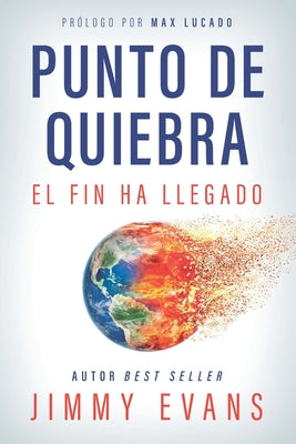 Punto De Quiebra: El Fin Ha Llegado