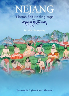 Nejang: Tibetan Self-Healing Yoga