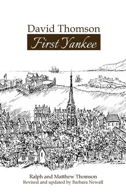 David Thomson: First Yankee