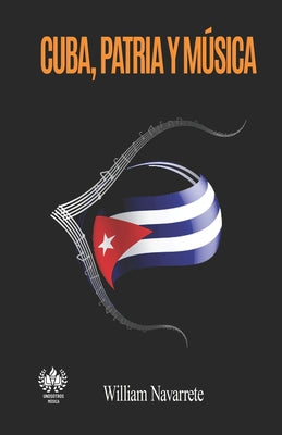 Cuba, patria y música