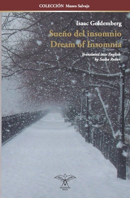 Sueño del insomnio: Dream of Insomnia (Bilingual edition)