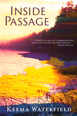 Inside Passage: A Memoir