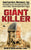 The Giant Killer: American hero, mercenary, spy ... The incredible true story of the smallest man to serve in the U.S. Military-Green Be