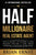 The Half Millionaire Real Estate Agent: The 52 Secrets to Making a Half Million Dollars a Year While Working a 20-Hour Work Week