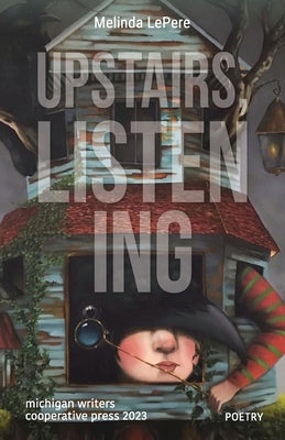 Upstairs, Listening