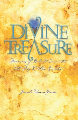 Divine Treasure: Memoir of Lost and Found with my Italian Ancestors