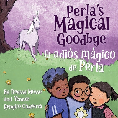 Perla's Magical Goodbye / El adiós mágico de Perla