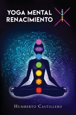 Yoga Mental X: Renacimiento